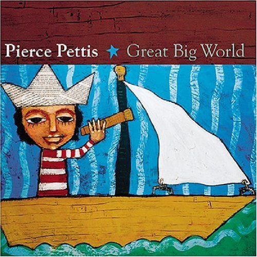 Pierce Pettis: Great Big World { CD }