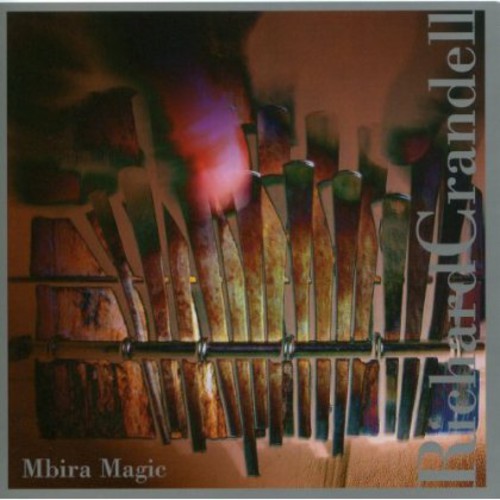 Richard Crandell: Crandell, R. : Mbira Magic { CD }
