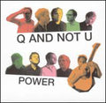 Q and Not U: Power [ Vinyl ]