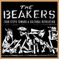 The Beakers: Four Steps Toward a Cultural Revolution [ Vinyl ]