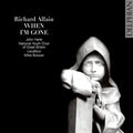 National Youth Choir of Great Britain: When I'm Gone - COMPACT DISCS