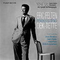 Eric Felten: Eric Felten Meets the Dek-Tette - CD