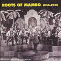 Various Artists: Roots of Mambo 1930-50 - CD