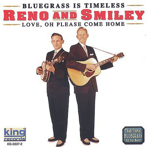 Reno & Smiley: Love Oh Please Come Home { CD }