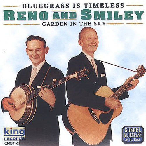 Reno & Smiley: Garden in the Sky { CD }