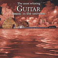 Various Artists: Most Relaxing Guitar Music in the Universe / Various - COMPACT DISCS