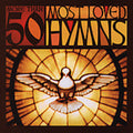 Various Artists: 50 Most Loved Hymns - COMPACT DISCS
