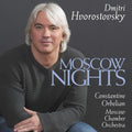 Dmitri Hvorostovsky: Moscow Nights { CD }