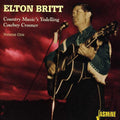Elton Britt: Country Music's Yodelling Cowboy Crooner, Vol. 1 - COMPACT DISCS