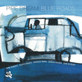 Pipe Dream: Blue Roads - CD