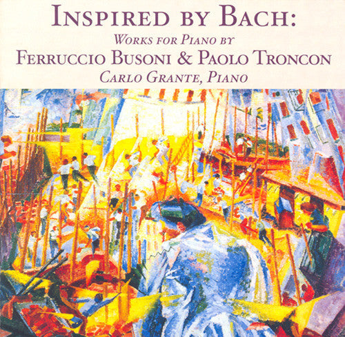 Carlo Grante: Inspired By Bach: Works for Piano { CD }