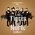 Tigres Del Norte: La Reunion - CD