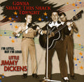 Little Jimmy Dickens: Gonna Shake This Shack Tonight - COMPACT DISCS
