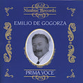 Emilio de Gogorza: Prima Voce { CD }
