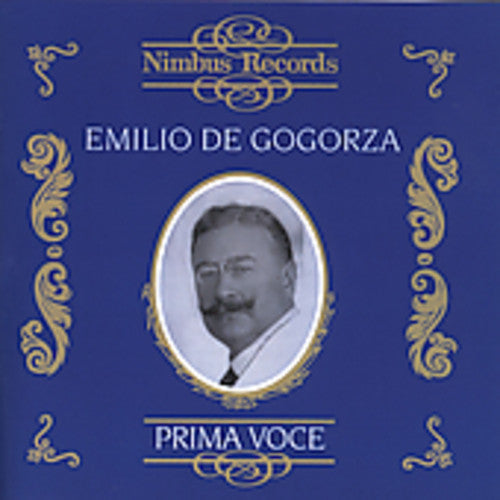 Emilio de Gogorza: Prima Voce { CD }