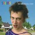 Richard Hell: Spurts: The Richard Hell Story - CD
