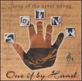 Sons of the Never Wrong: One If By Hand { CD }