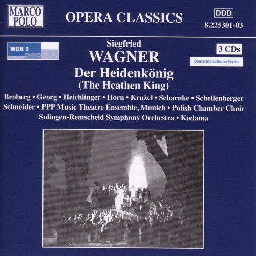 Siegfried Wagner: Der Heidenkonig { CD }
