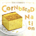 Tim O'Brien: Cornbread Nation { CD }