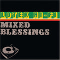 Lotek Hi-Fi: Mixed Blessings { CD }
