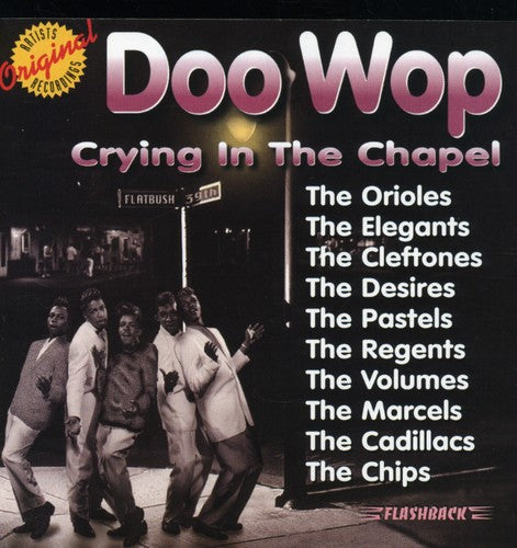 Doo Wop: Doo Wop: Crying In The Chapel / Various - CD