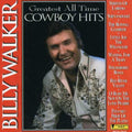Billy Walker: Greatest All Time Cowboy Hits - COMPACT DISCS