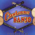 Various Artists: Clawhammer Banjo, Vol. 2 { CD }
