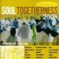 Various Artists: Soul Togetherness 2005 / Various - CD