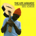Seu Jorge: Life Aquatic Studio Sessions - CD