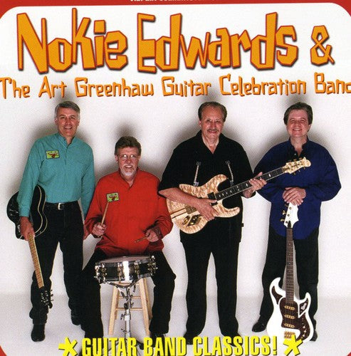 Nokie Edwards & the Art Greenhaw Celebration Band: Guitar Band Classics - COMPACT DISCS