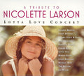 Various Artists: Tribute to Nicolette Larson: Lotta Love Concert - CD