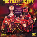 The Firehouse Five Plus Two: Settin The World One Fire: The Whole Story, Vol. 1 - CD