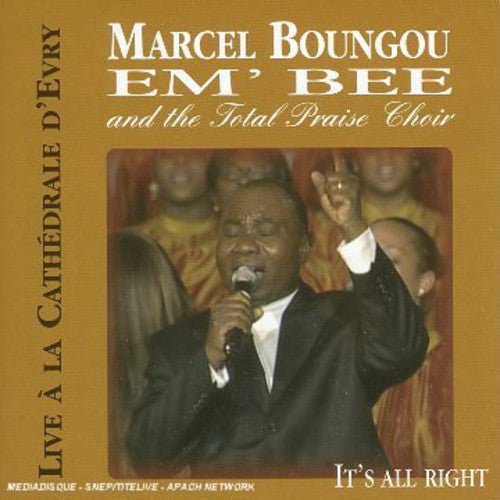 Boungou, Marcel & Total Praise Choir: Recorded Live: Cathedrale D'evry 2005 { CD }