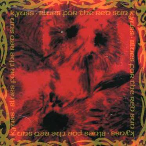 Kyuss: Blues for the Red Sun - CD