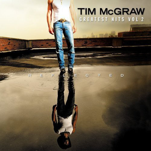 Tim McGraw: Greatest Hits, Vol. 2 - COMPACT DISCS