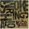 The Wood Brothers with John W. Baker: Smoke Ring Halo - COMPACT DISCS