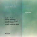 Carolin Widmann: L'aurore - COMPACT DISCS