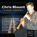 Chris Blount: Fond Farewell - CD