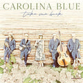 Carolina Blue: Take Me Back [ Vinyl ]