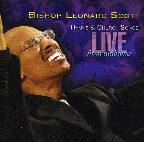 Dr. Leonard Scott: Hymns and Church Songs Live From Alabama { CD }