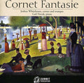 Joshua Whitehouse: Cornet Fantasy - COMPACT DISCS