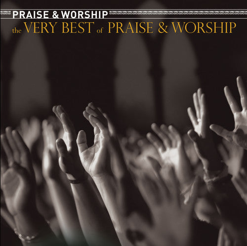 Various Artists: The Very Best Of Praise and Worship { CD }