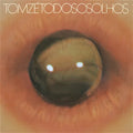Tom Zé - Todos Os Olhos - Indie LP [ Record ]