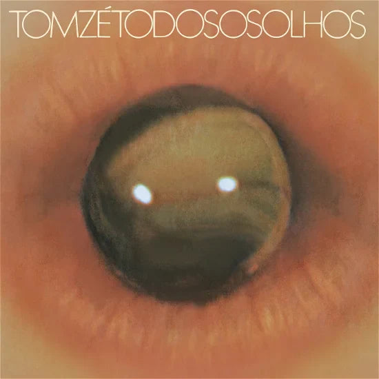 Tom Zé - Todos Os Olhos - Indie LP [ Record ]