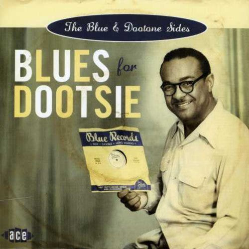 Various Artists: Blues For Dootsie: The Blue and Dootone Sides { CD }