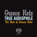 Various Artists: True Audiophile: Best Of Groove Note - SUPER-AUDIO CD