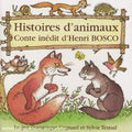 Cagnard, Dominique & Testud, Isabelle: Histoires D'animaux: Henri Bosco { CD }