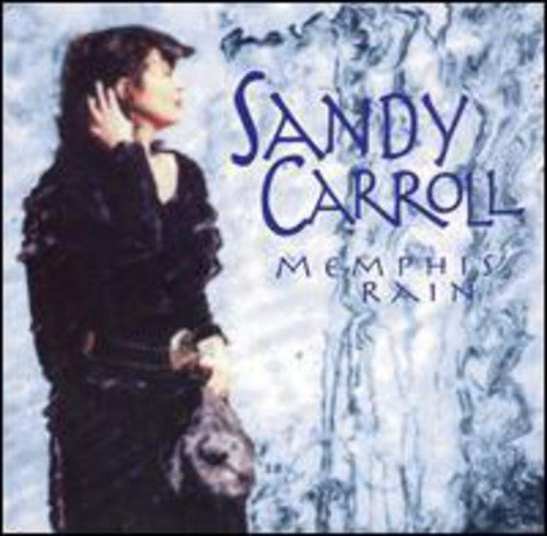 Sandy Carroll: Memphis Rain { CD }