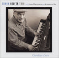 Erwin Helfer Trio: Careless Love - COMPACT DISCS