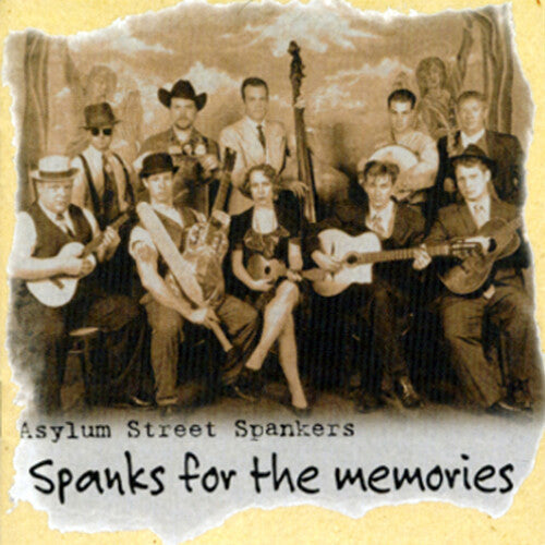 Asylum Street Spankers: Spanks for the Memories { CD }